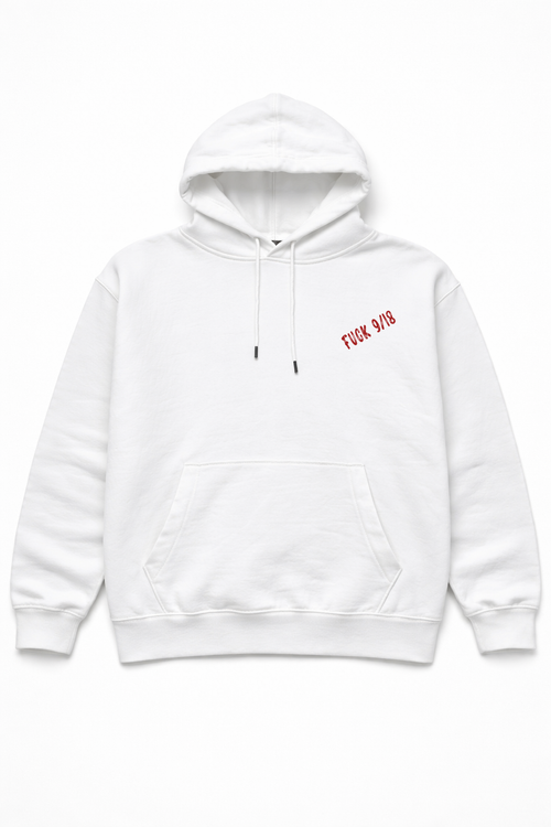 Felpa Unisex Bianca “Fuck 9/18” – Hoodie Oversize Streetwear con Stampa Ribelle Anti-Routine – Cotone Premium Made in Italy 🇮🇹