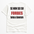KIKI “Se non sei su Forbes” T-Shirt – Maglietta oversize unisex con stampa ironica